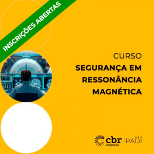 Curso de Segurança em Ressonância Magnética