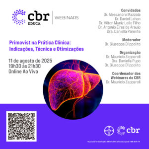 Webinar CBR+Bayer | Primovist na Prática Clínica: Indicações, Técnica e Otimizações | Agosto/2025
