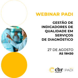 Webinar Padi: Gestão de Indicadores de Qualidade em Serviços Diagnósticos
