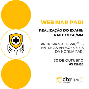 Webinar Padi: Realização do Exame: Raio-X/USG/MM