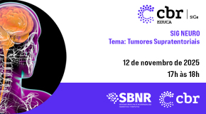 SIG Neuro Connecta Brasil: Tumores Supratentoriais - Novembro/2025
