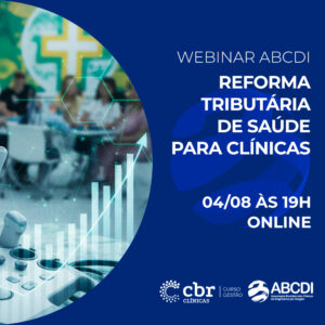 2026 - Reforma Tributária de Saúde para Clínicas
