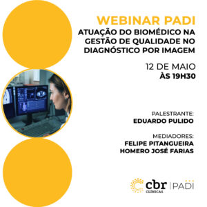 Webinar PADI - Atuação do Biomédico na Gestão de Qualidade no Diagnóstico por Imagem